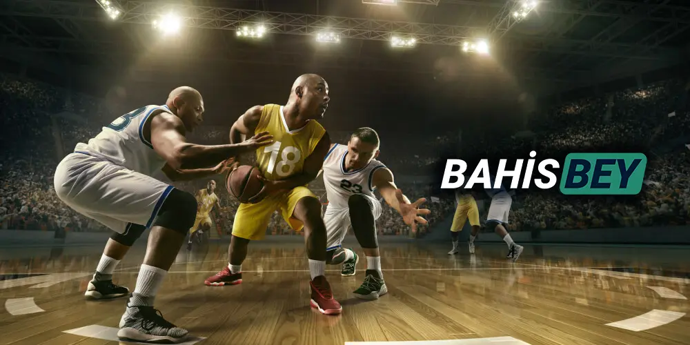 Bahisbey ile NBA ve EuroLeague basketbol bahislerinde canlı oranlarla kazanma şansını yakala.